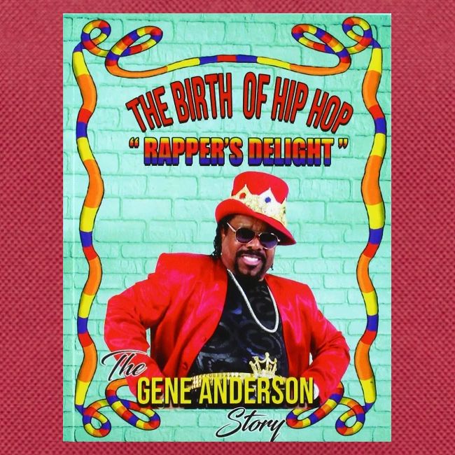 THE BIRTH OF HIP HOP RAPPER'S DELIGHT