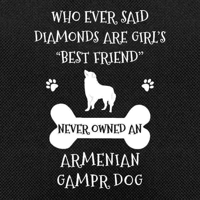 My Best Friend Is Armenian Gampr Dog Cool Gift
