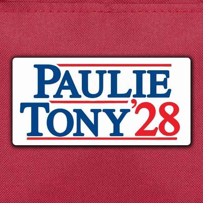 Paulie and Tony for Co-President 2028