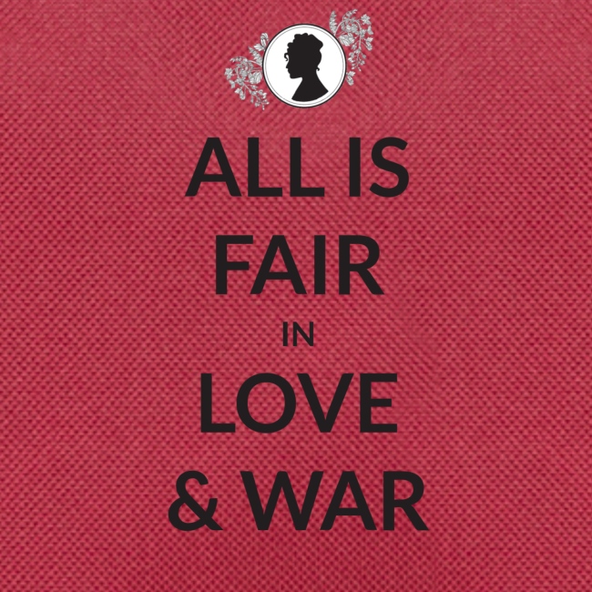 All Is Fair In Love And War