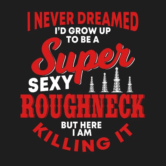 Roughneck Sayings IE Questions: What's A Roughneck? | Inside Energy