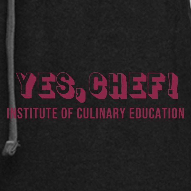 Yes, Chef!
