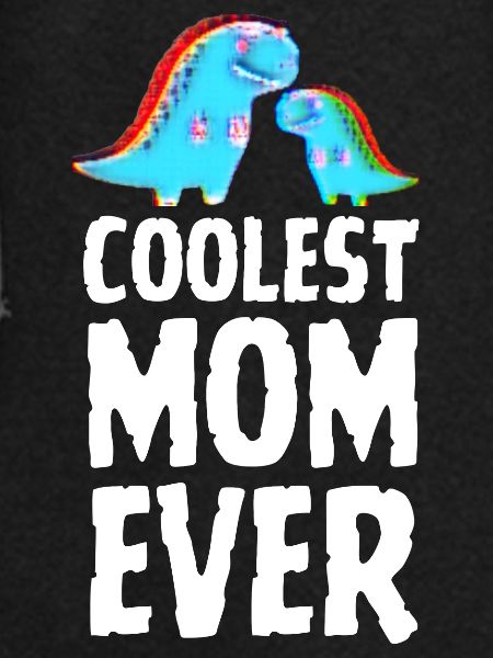 Coolest Mom Ever Dino Tee