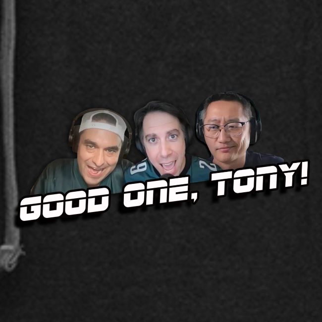 GOOD ONE, TONY! (with Fusco Show back)