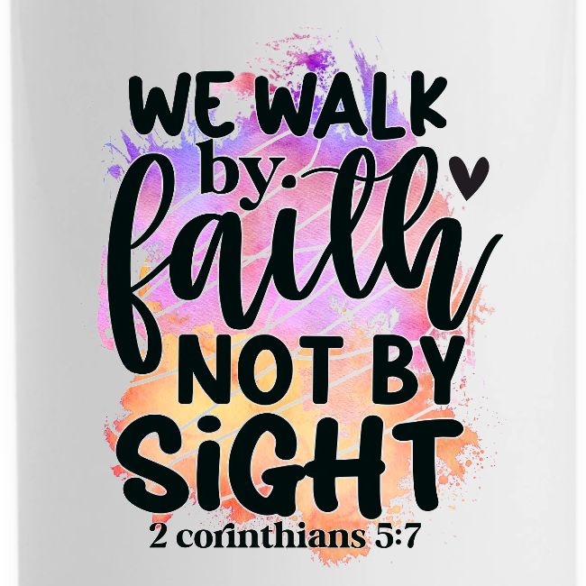 Harmony Collection - We Walk by Faith not by Sight