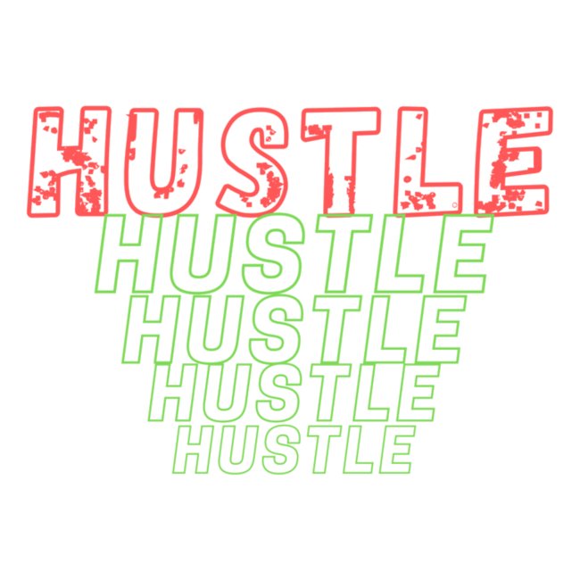 Just Hustle Until Your Success Achieved!