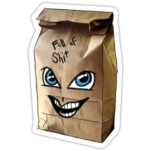 Full Of Sh!t - Sticker