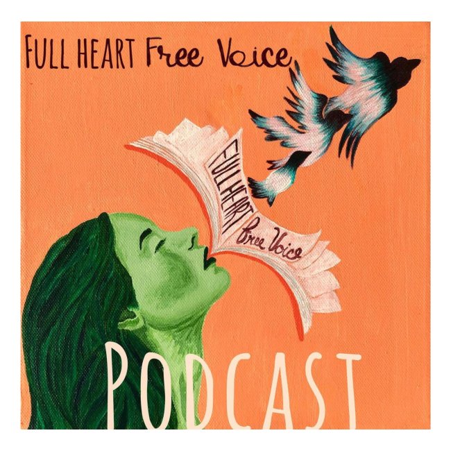 Full Heart Free Voice Podcast Cover Art