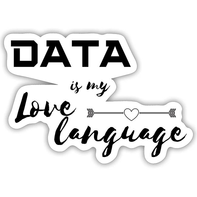Data is My Love Language (light)