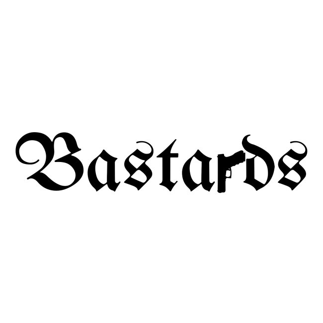 Bastards Gothic Letters Gun (in black letters)