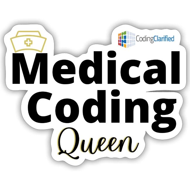 Coding Clarified Medical Coding Queen Apparel