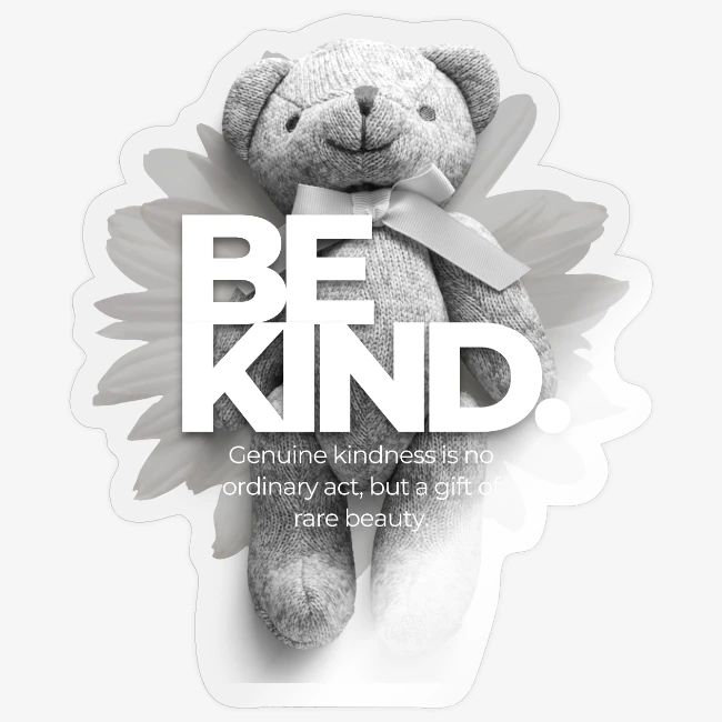 Be Kind