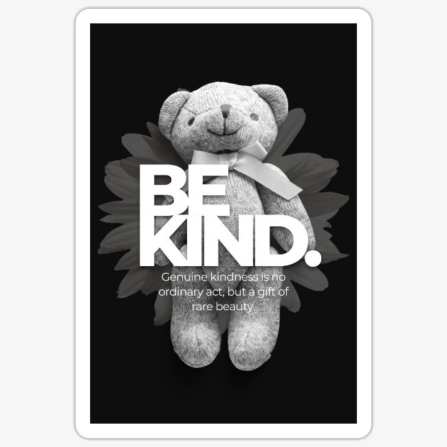 Be Kind.