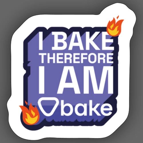 bake stickers - Bake it. Make it. Love it. - Sticker