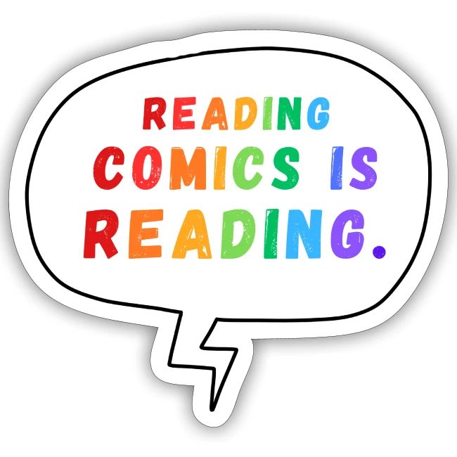 Reading Comics is Reading Rainbow