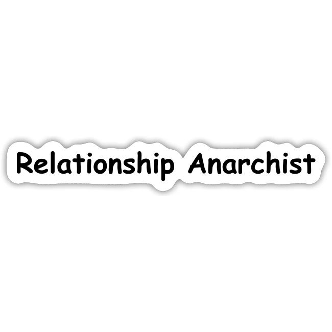 Relationship Anarchist