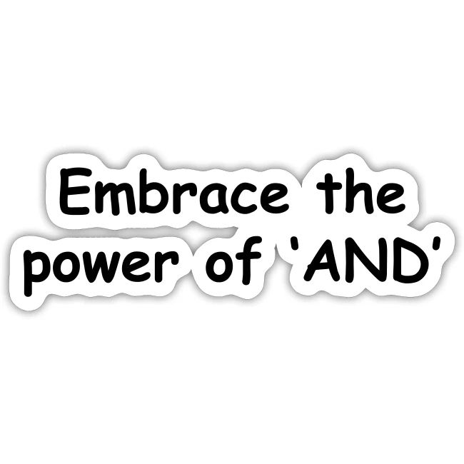 The Power Of "And"