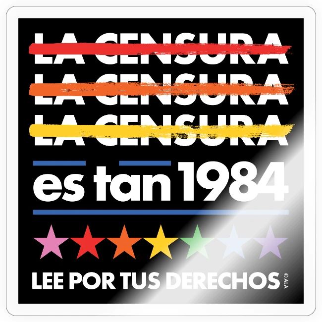 Censorship Is So 1984 (Rainbow/Spanish)
