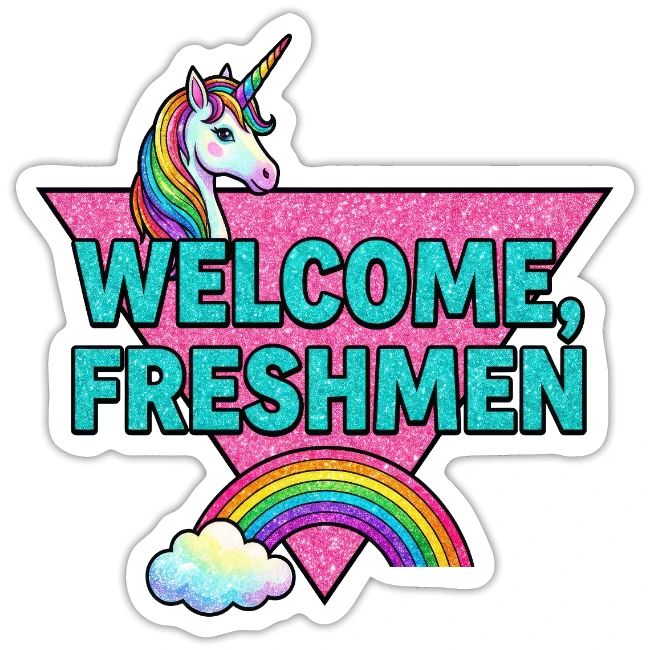 "Welcome, Freshmen"