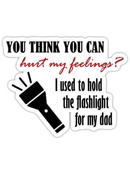 You think you can hurt my feelings? - Sticker - white matte - Front