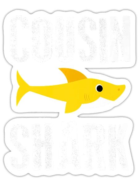 Cousin Shark Future Relative Funny Family Novelty - Sticker - white matte - Front