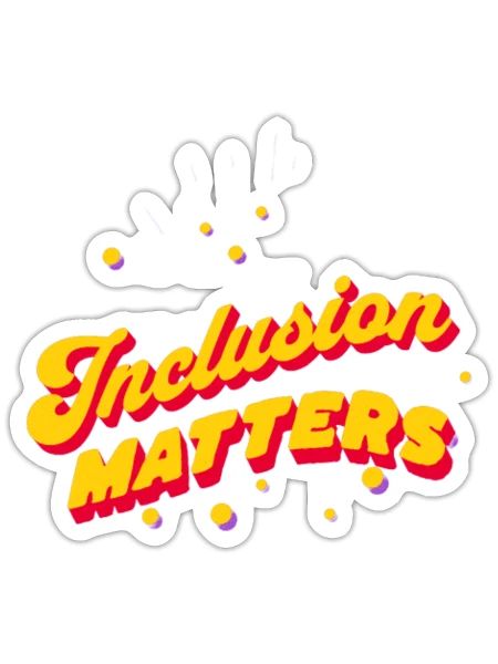 Inclusion matters - Sticker - white matte - Front