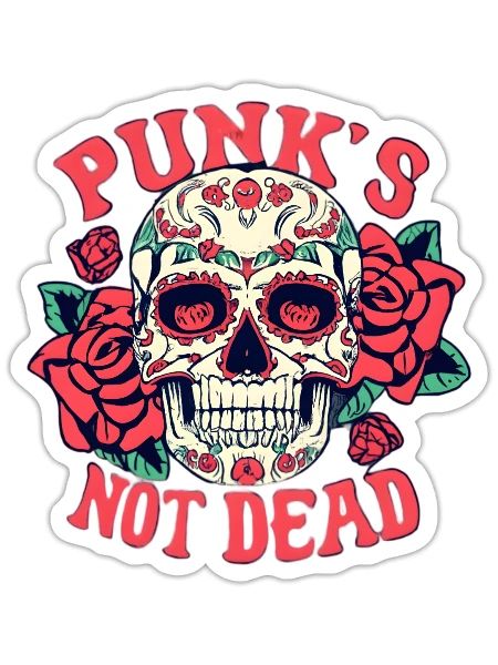 Punk s Not Dead - Sticker - white matte - Front