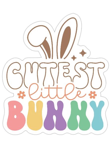 Cutest Little Bunny - Sticker - white matte - Front