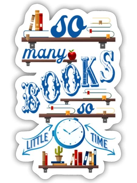 so many books so little time - Sticker - white matte - Front