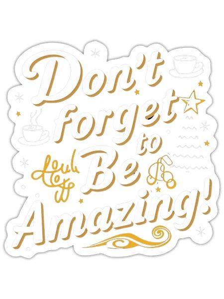 Retro Vibes: Be Amazing Tee - Sticker - white matte - Front