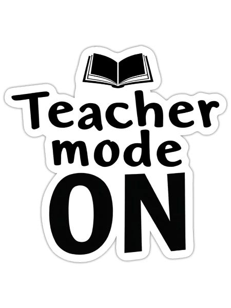 Teacher Mode On Illustration - Sticker - white matte - Front