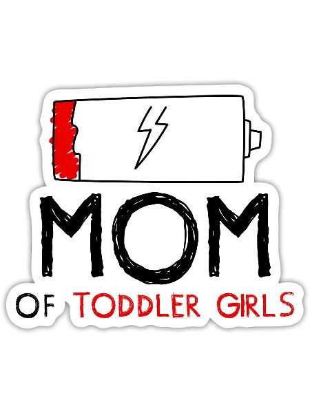 Mom Of Toddler Girls Girls Mom Funny Toddlers Mom - Sticker - white matte - Front