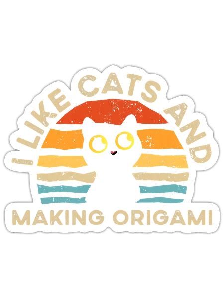 I LIKE CATS AND MAKING ORIGAMI - Sticker - white matte - Front