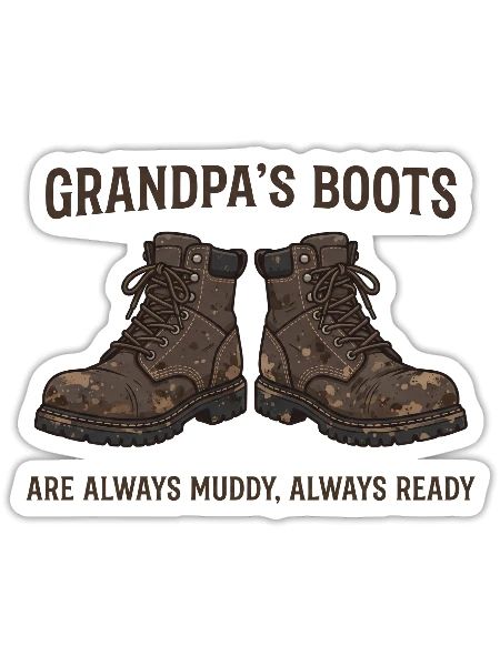 Grandpa's Boots Muddy Heritage - Sticker - white matte - Front
