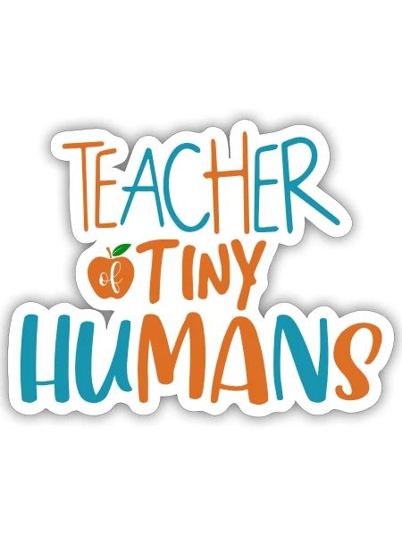 Teacher Of Tiny Humans Cute Colorful Preschool Kin - Sticker - white matte - Front