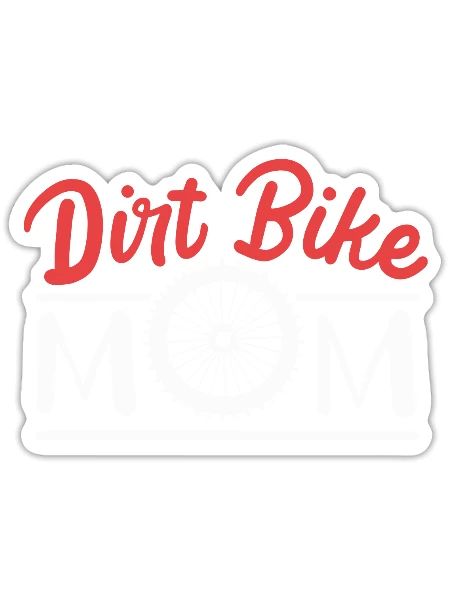 Maman Dirt Bike - Sticker - blanc mat - Devant