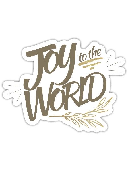 joy to the world - Sticker - white matte - Front