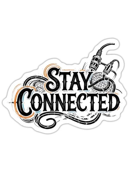 Stay Connected - Sticker - white matte - Front