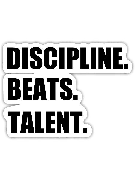 La discipline bat le talent- T-shirt - Sticker - blanc mat - Devant