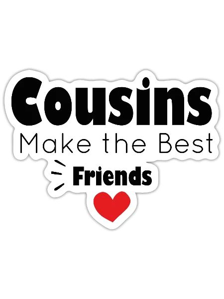 Cousins Make the Best Friends Pregnancy - Sticker - white matte - Front