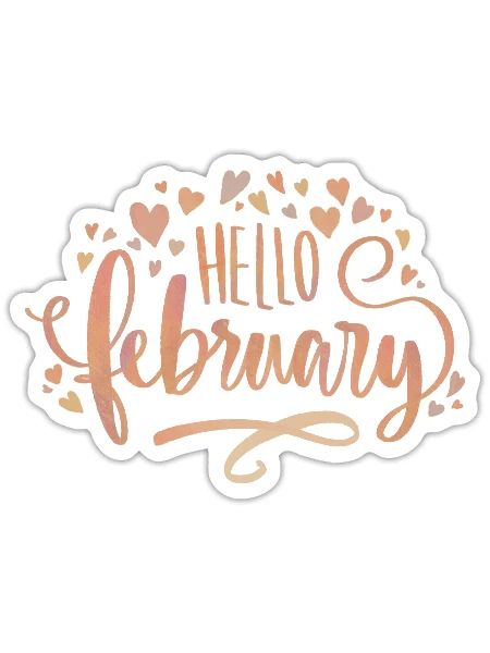 hello february - Sticker - white matte - Front