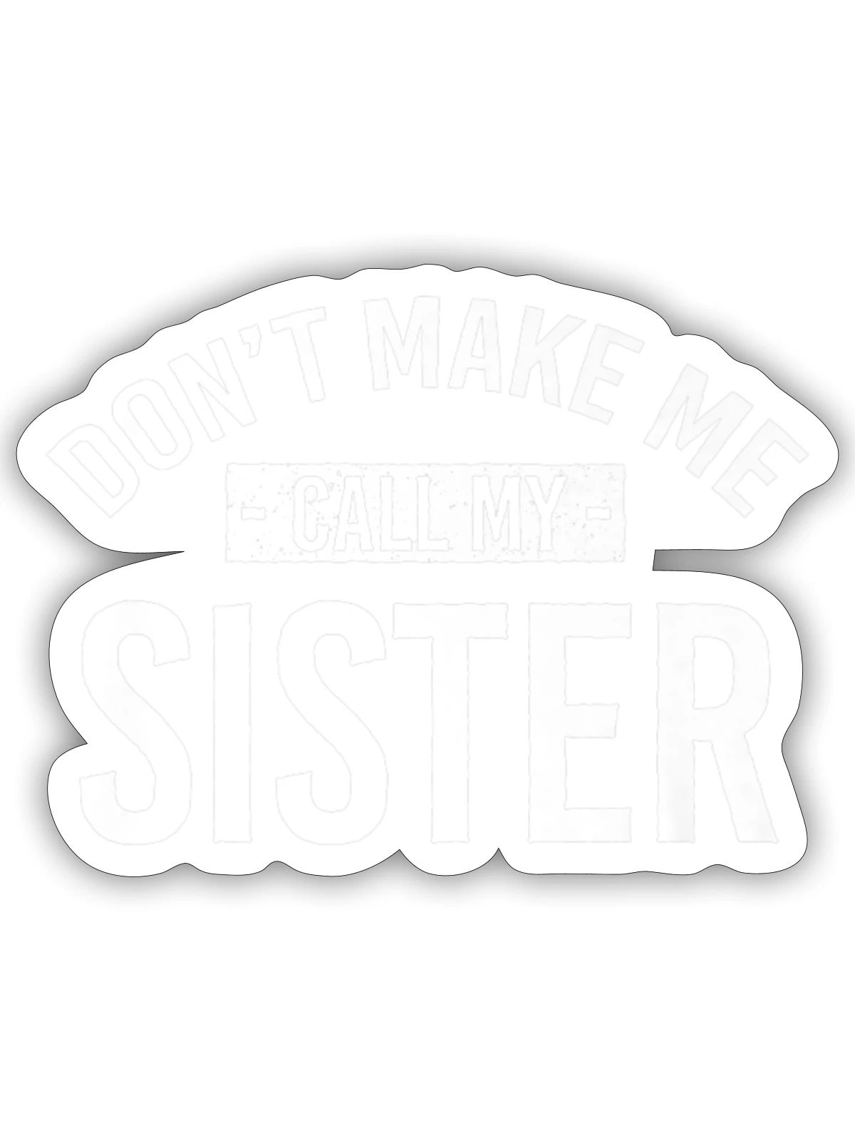 Sister Family Relatives Premium - Sticker - white matte - Front