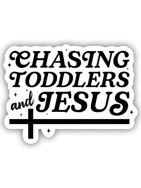 Chasing Toddlers and Jesus - Sticker - white matte - Front