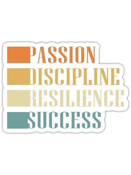 Passion Resilience Success Motivational Quote - Sticker - white matte - Front
