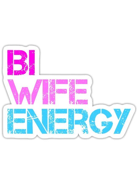 Bi Wife Energy LGBTQ - Sticker - white matte - Front