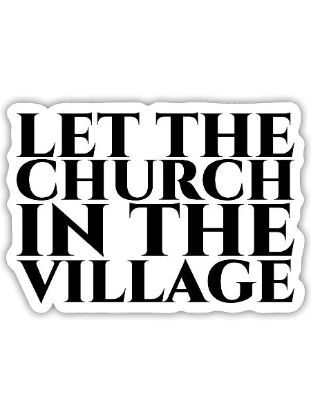Let the church in the village schwarz girl - Sticker - white matte - Front
