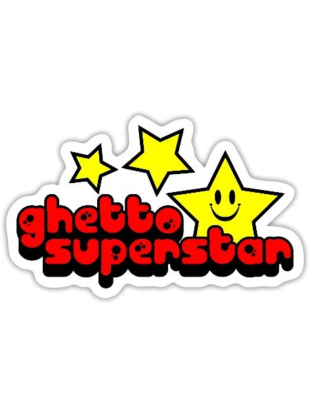 Ghetto Superstar - Sticker - white matte - Front