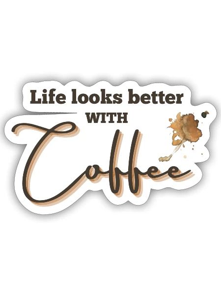 White And Brown Minimalist Coffee Quotes - Sticker - white matte - Front