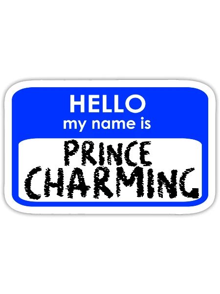Easy costume HELLO MY NAME PRINCE CHARMING funny - Sticker - white matte - Front