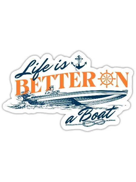 life is better on a boat - Sticker - white matte - Front